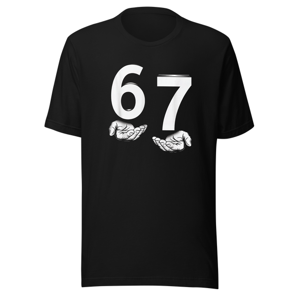 Funny Six Seven 6 7 Meme Gen Alpha Slang 6 7 Hands T-Shirt