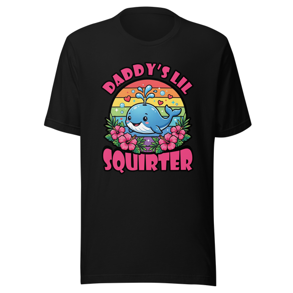 Inappropriate Funny Daddy's Lil Squirter Embarrassing Women T-Shirt